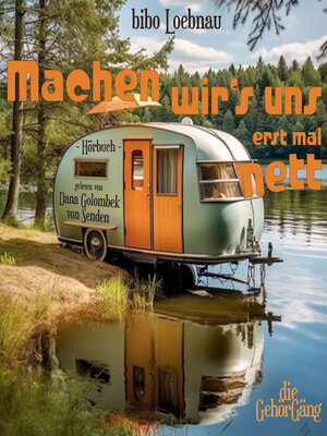 cover image of Machen wir´s uns erst mal nett